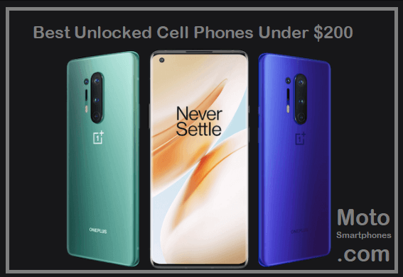 Best Unlocked Cell Phones Under 200 Ms