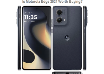 Is the Motorola Edge 2024 Worth Buying?